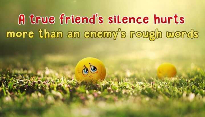 Best Friends Quotes - A True Friend’s Silence hurts – ExplorePic