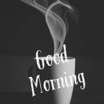 Good Morning Pictures 9