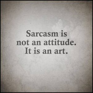 60 Most Funny Sarcastic Quotes And Funny Sarcasm Sayings – ExplorePic