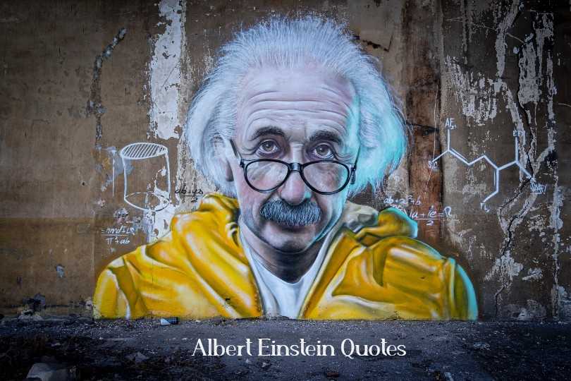 145 Famous Albert Einstein Quotes on Success Life, Love & Lifestyle
