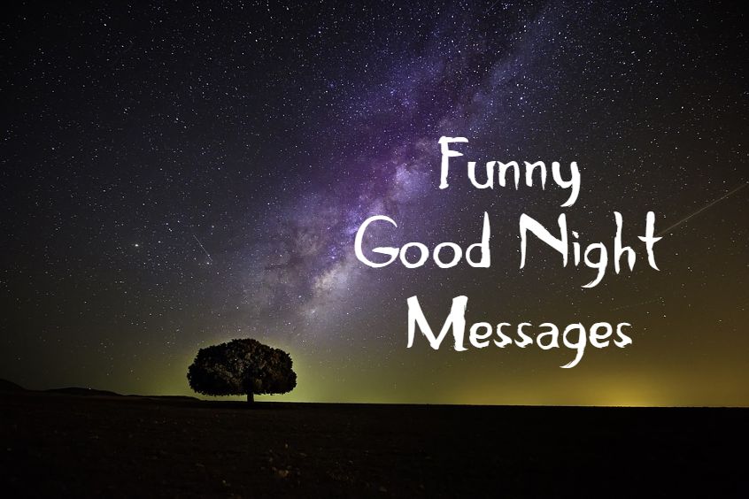 45 Sweet Funny Good Night Messages and Quotes