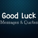 Good Luck Wishes And Quotes Good Luck Images All The Best Messages