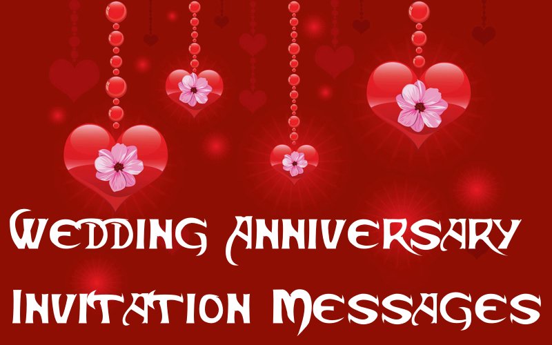 Wedding Anniversary Invitation Messages Happy Anniversary Wording Examples
