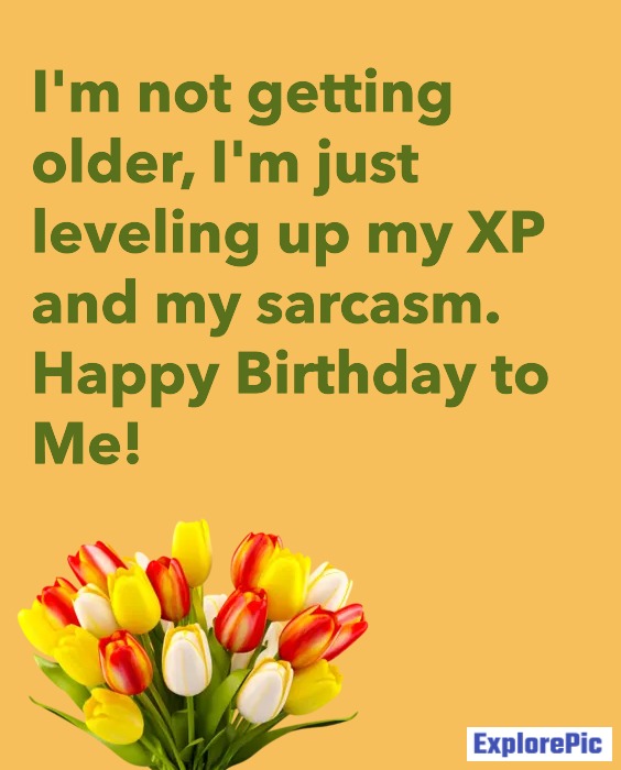 Hilarious Funny Happy Birthday to Me Messages for the Comedian in You