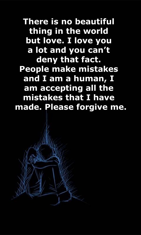 deep sorry message for her and apology message to my love for hurting her