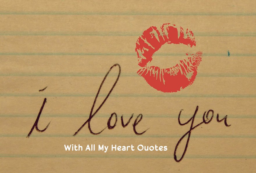 I Love You With All My Heart Quotes Soul Love Messages