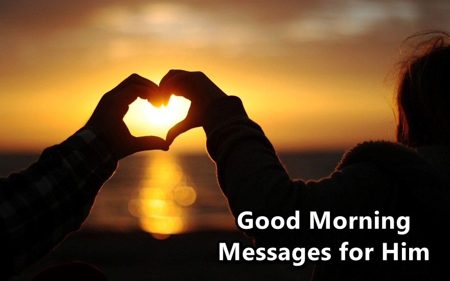75 Sweet Good Morning Messages for Him – Best Quotes About Relationship
