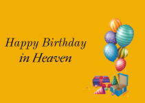 45 Happy Birthday in Heaven Wishes Messages & Quotes