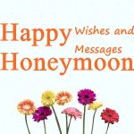 Best Wishes for Honeymoon And Messages For Newly Wed Couple