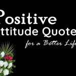 Optimism Unleashed Positive Attitude Quotes for a Better Life
