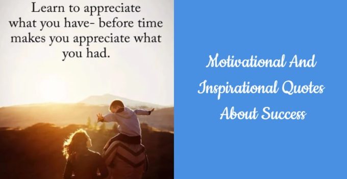 56 Motivational Quotes For Success